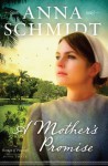 A Mother's Promise - Anna Schmidt