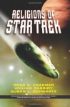 Religions Of Star Trek - Ross Shepard Kraemer, Susan Shwartz, William Cassidy, Susan L Schwartz