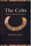 The Celts - Bernhard Maier