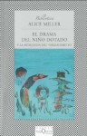 El Drama del niño dotado - Alice Miller