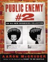 The Boondocks: Public Enemy #2 - Aaron McGruder