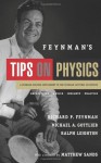 Feynman's Tips on Physics: Reflections, Advise, Insights, Practice, A Problem-Solving Supplement to the Feynman Lectures on Physics - Richard P. Feynman, Ralph Leighton, Michael A. Gottlieb