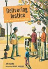 Delivering Justice: W.W. Law and the Fight for Civil Rights - James Haskins, Benny Andrews