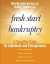 Fresh Start Bankruptcy A Simplified Guide For Individuals And Entrepreneurs - Deborah Levine Herman, Robin L. Bodiford