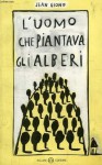 L'uomo che piantava gli alberi - Jean Giono