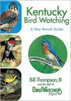 Kentucky Birdwatching - Bill Thompson, Bill Thompson