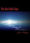 The Dark Robe Saga: The Dark Robe Society - Mike Dow, Antonia Blyth