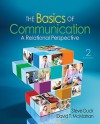 The Basics of Communication: A Relational Perspective - Steve W. Duck, David T. McMahan