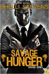 Savage Hunger - Shelli Stevens