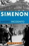 Maigret incognito - Georges Simenon