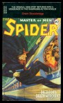 The Spider, Master of Men! #2 (Dictator of the Damned / The Mill-Town Massacres) - Grant Stockbridge, Emile C. Tepperman