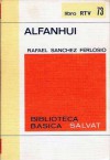 Alfanhuí. - Rafael Sánchez Ferlosio