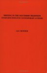 Writing in the Southern Tradition: Interviews with Five Contemporary Authors - Ashby Bland Crowder
