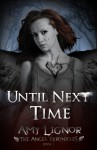 Until Next Time - Amy Lignor