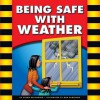 Being Safe with Weather - Susan Temple Kesselring, Dan McGeehan