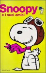 Snoopy e i suoi amici - Charles M. Schulz