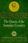 Guenevere, Queen of the Summer Country - Rosalind Miles