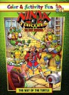 Ninja Turtles/The Next Mutation: The Way of the Turtle Coloring Book (Ninja Turtles: The Next Mutation) - Catherine Clarke