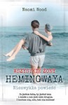 Wszystkie żony Hemingwaya - Naomi Wood