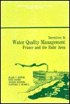 Incentives in Water Quality Management: France and the Ruhr Area - Blair T. Bower