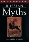 Russian Myths - Elizabeth Warner