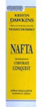 NAFTA: The New Rules of Corporate Conquest - Kristin Dawkins, Noam Chomsky