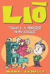 Lio: There's a Monster in My Socks - Mark Tatulli