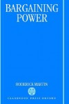 Bargaining Power - Roderick Martin