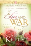 In Love and War: A Collection of Love Stories - Carla Kelly