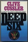 Deep Six - Clive Cussler