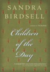 Children of the Day - Sandra Birdsell