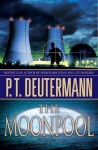 The Moonpool: A Novel - P.T. Deutermann