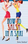 How To Salsa In A Sari (Kimani TRU) - Dona Sarkar