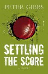 Settling the Score - Peter Gibbs