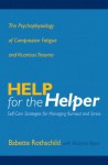 Help For The Helper - Babette Rothschild, Marjorie L. Rand