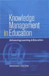 Knowledge Management in Education: Enhancing Learning & Education - Edward Sallis, Gary Jones