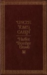 Uncle Tom's Cabin - Harriet Beecher Stowe