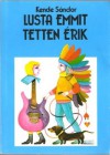 Lusta Emmit tetten érik (Lusta Emmi #2) - Sándor Kende, Sándor Benkő