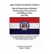 1890 Union Veterans Census: Special Enumeration Schedules Enumerating Union Veterans and Widows of the Civil War. Missouri Counties: Bollinger, Butler, Cape Girardeau, Carter, Dunklin, Iron, Madison, Mississippi, New Madrid, Oregon, Pemiscot, Petty, Re... - Linda L. Green