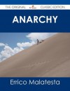 Anarchy - The Original Classic Edition - Errico Malatesta