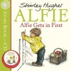 Alfie Gets In First & audio cd - Shirley Hughes