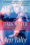 Dark Water - Jenni Holbrook, Jen Talty