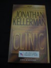 The Clinic - Abridged 4 Audio Cassette Set - Johathan Kellerman, John Rubinstein