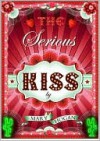 Serious Kiss - Mary Hogan