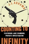 Counting to Infinity - J.L. Abramo