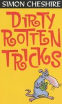 Dirty Rotten Tricks - Simon Cheshire