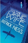 The Crane Wife - Patrick Ness