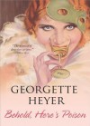 Behold, Here's Poison - Georgette Heyer