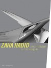 Zaha Hadid: Architecture - Zaha Hadid, Andreas Ruby, Peter Noever