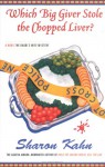 Which Big Giver Stole the Chopped Liver?: A Ruby, the Rabbi's Wife Mystery - Sharon Kahn